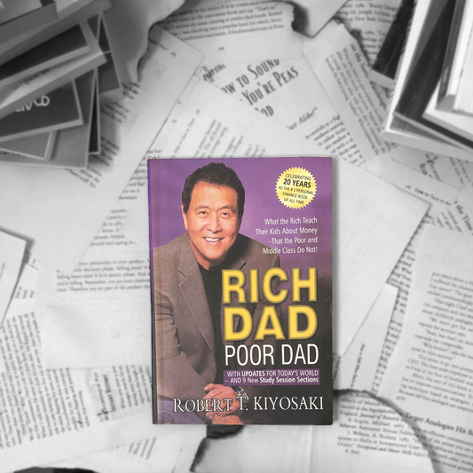 Rich Dad Poor Dad By Robert Kiyosaki