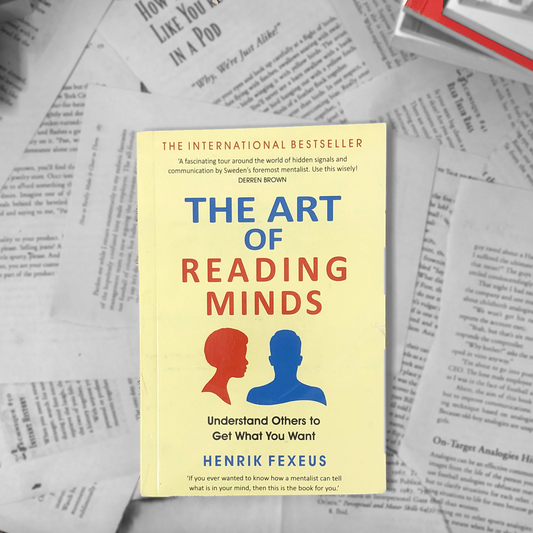 The Art of Reading Minds by Henrik Fexeus