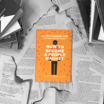 How to Become a People Magnet By Marc Reklau