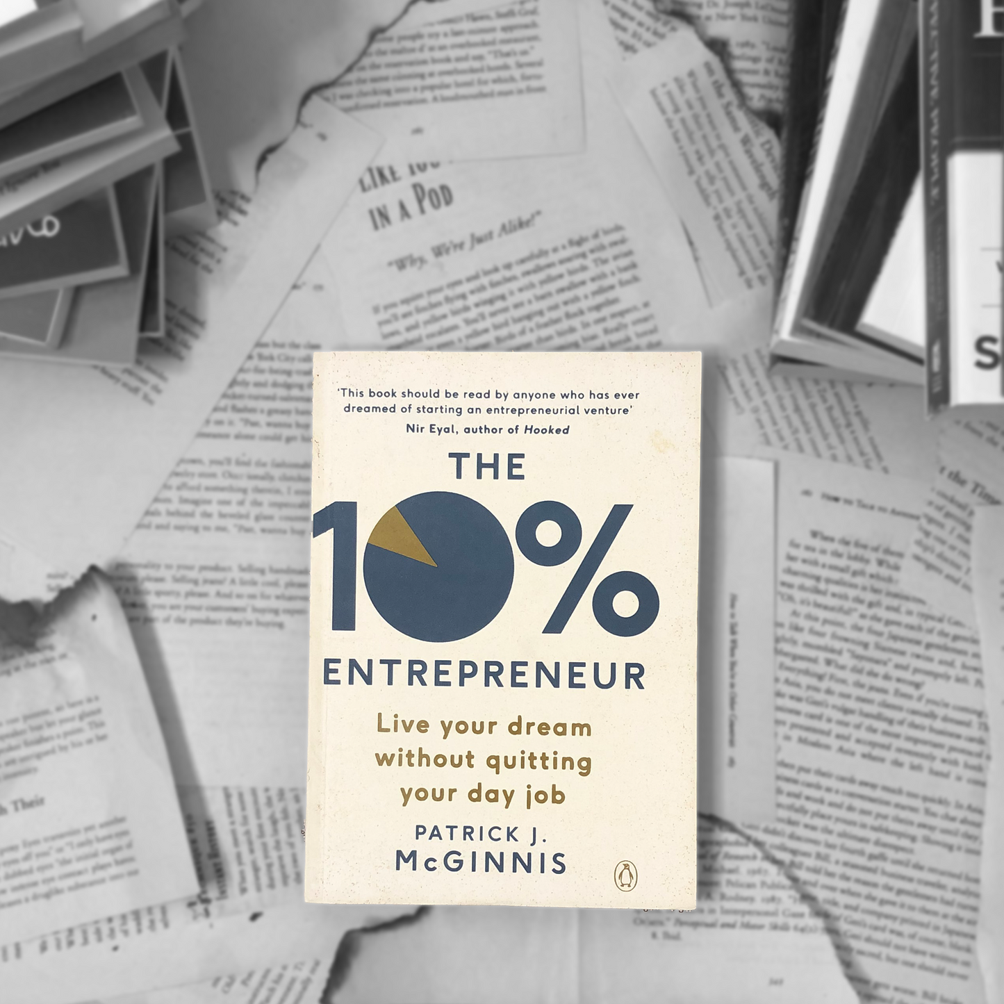 The 10% Entrepreneur By Patrick James McGinnis
