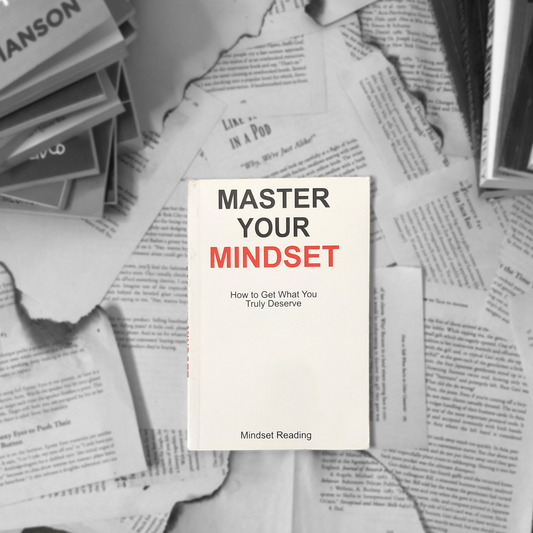 Master Your Mindset by Mindset Reading