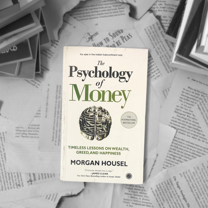 The Psychology of Money By Morgan Housel