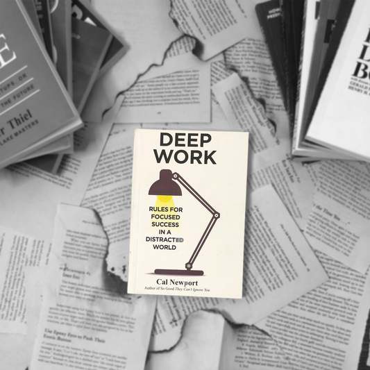 Deep Work By Cal Newport