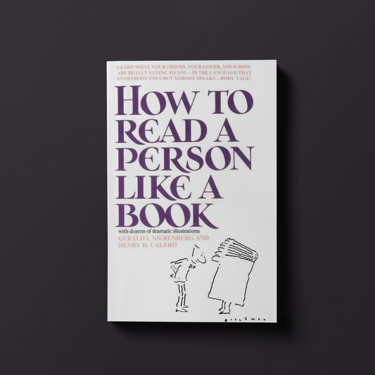 How to Read a Person Like a Book By Gerard Nierenberg And Henry H. Calero