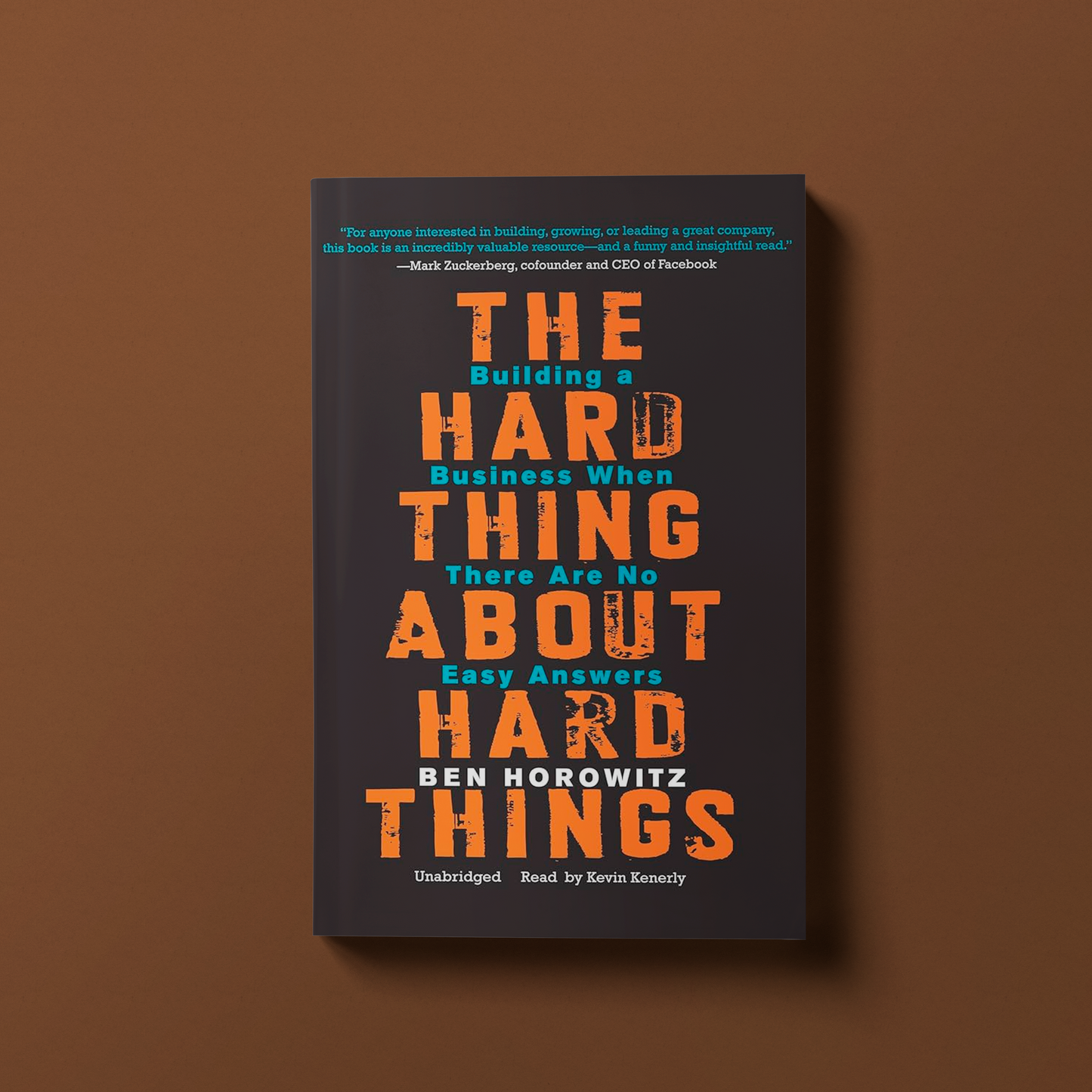 The Hard Thing About Hard Things By Ben Horowitz