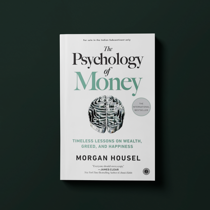 The Psychology of Money By Morgan Housel