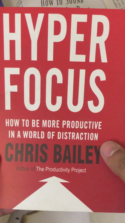 Hyperfocus By Chris Bailey