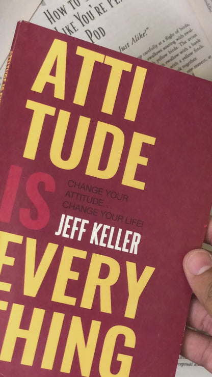 Attitude is Everything By Jeff Keller