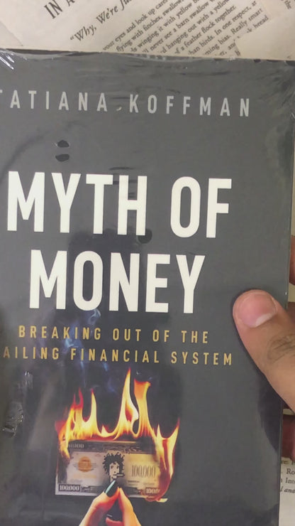 Myth of Money By Tatiana Koffman